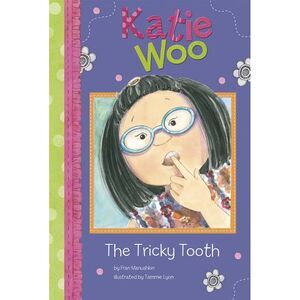 The Tricky Tooth -- Fran Manushkin